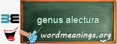WordMeaning blackboard for genus alectura
